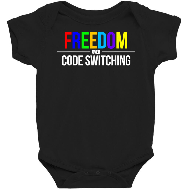 Freedom Over Code Switching Rainbow T Shirt Baby Bodysuit | Artistshot