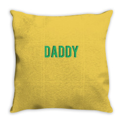 daddy Throw Pillow | Artistshot
