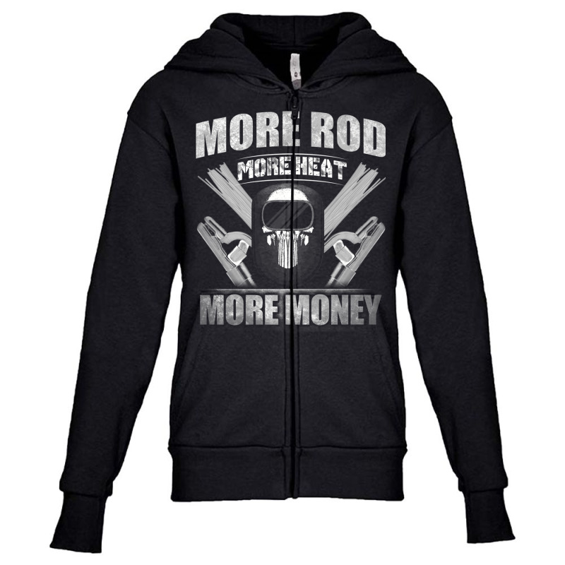 Welding  Cool Stick Welder Rod, Heat, Money Pipeliner Shirt Youth Zipper Hoodie | Artistshot