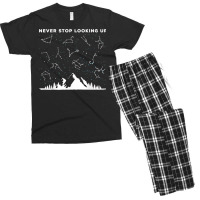 Never Stop Looking Up Stargazing Star Lover Constellation T Shirt Men's T-shirt Pajama Set | Artistshot