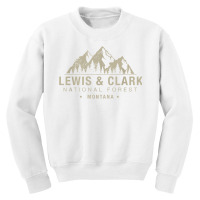 Lewis & Clark National Forest Montana T Shirt Youth Sweatshirt | Artistshot