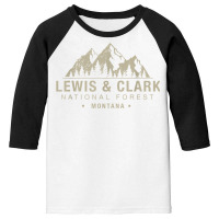 Lewis & Clark National Forest Montana T Shirt Youth 3/4 Sleeve | Artistshot