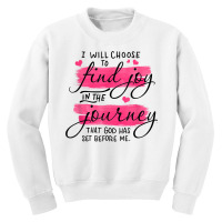 Find Joy In The Journey That God Has Set Before Me Jesus God T Shirt Youth Sweatshirt | Artistshot