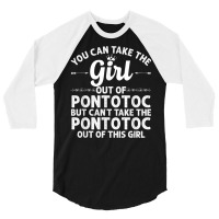 Girl Out Of Pontotoc Ms Mississippi Gift Funny Home Roots T Shirt 3/4 Sleeve Shirt | Artistshot