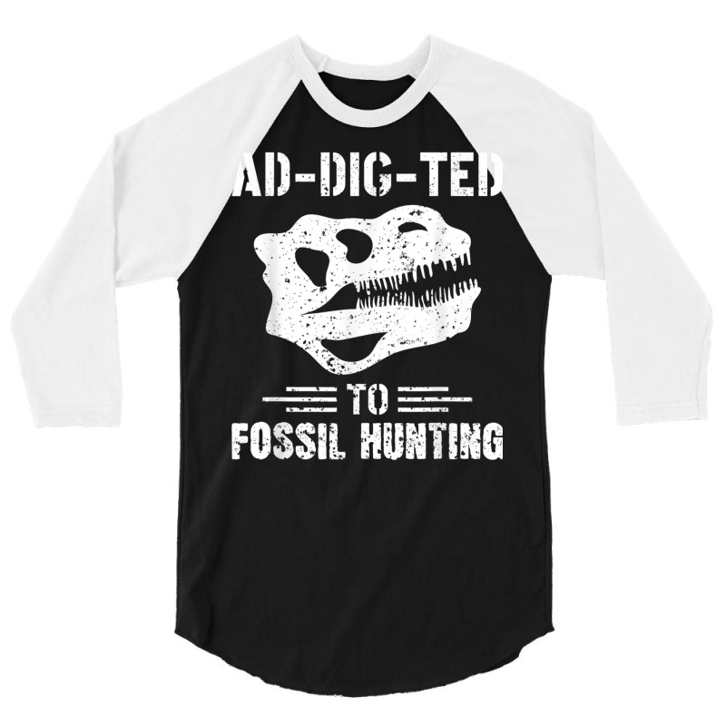 Ad Dig Ted To Fossil Hunting Fossil Tooth Hunter Shark Teeth T Shirt 3/4 Sleeve Shirt | Artistshot