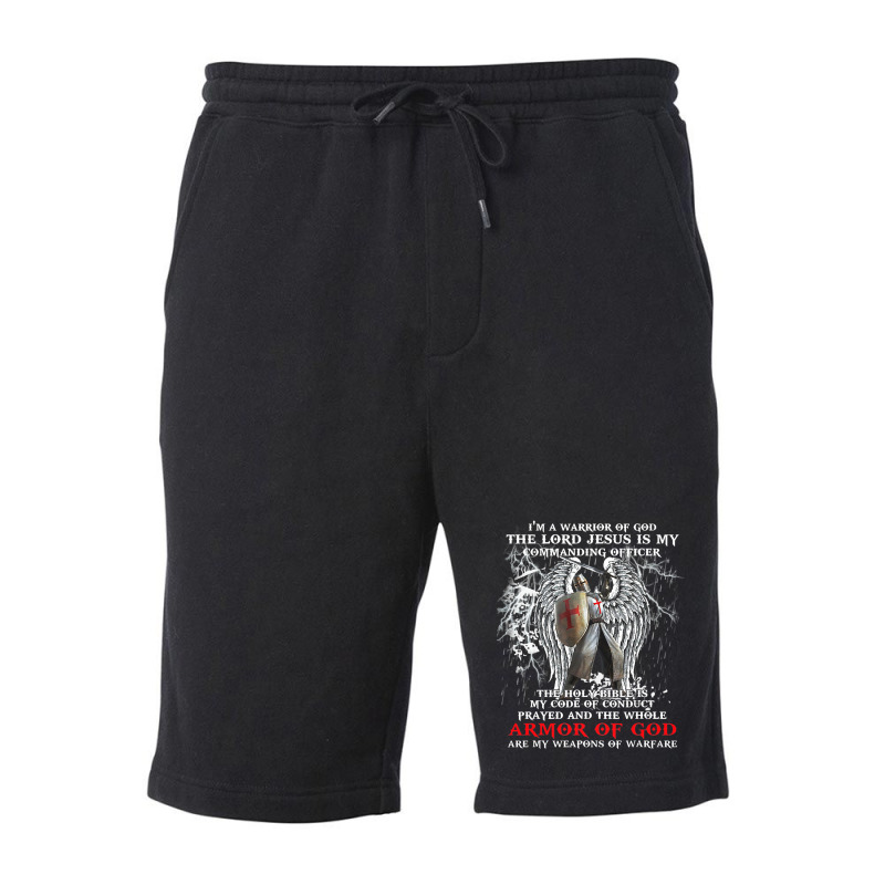 Jesus Christ Christian Im A Warrior Of God The Lord Jesus Is My Comman Fleece Short | Artistshot