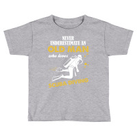 Never Underestimate An Old Man Who Loves Scuba Diving Toddler T-shirt | Artistshot