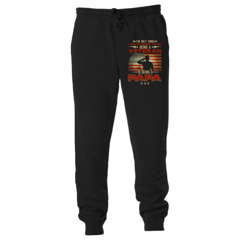 Veteran Veterans Day The Only Thing I Love More Than Being A Veteran P Unisex Jogger | Artistshot