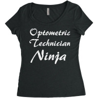 Optometric Technician Tshirt Job Occupation Funny Work Title T Shirt Women's Triblend Scoop T-shirt | Artistshot