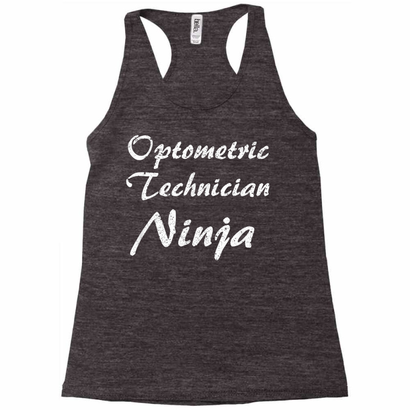 Optometric Technician Tshirt Job Occupation Funny Work Title T Shirt Racerback Tank by pilusoekyokeln | Artistshot