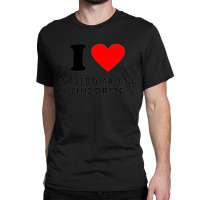 I Love Waterboarding Children [tw] Classic T-shirt | Artistshot