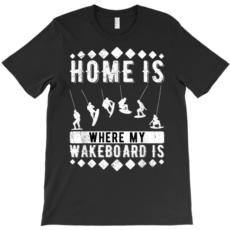 Wakeboard Wakeboarding Wakeboarder T Shirt T-shirt | Artistshot