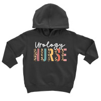 Urology Nurse, Nurse Gift, Urologist Sqecialist T Shirt Toddler Hoodie | Artistshot