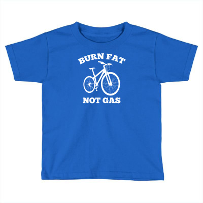 Burn Fat Not Gas Toddler T-shirt Designed By Gematees