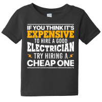 Funny Electrician Art For Men Dad Electronics Engineering T Shirt Baby Tee | Artistshot