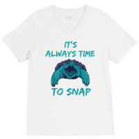 Aligator Snapping Turtle Time To Snap Snapping Turtle Lover T Shirt V-neck Tee | Artistshot