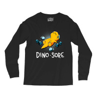 Dino Sore Shirt Funny Dinosaur Workout Gym Lifting Fitness Tank Top Long Sleeve Shirts | Artistshot