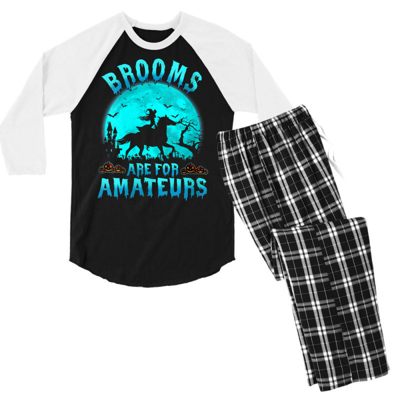 Womens Brooms Are For Beginners Or Amateurs Horses Witch Halloween V N Men's 3/4 Sleeve Pajama Set by derosaatlamos | Artistshot