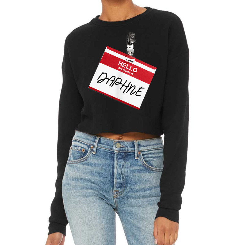 Hello My Name Is Daphne Funny Halloween Name Tag Custome T Shirt Cropped Sweater by dubrayhecallezhd | Artistshot