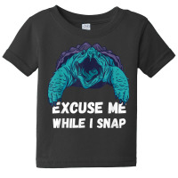 Snapping Turtle Sea Animal Excuse Me Snapping Turtle Lover T Shirt Baby Tee | Artistshot