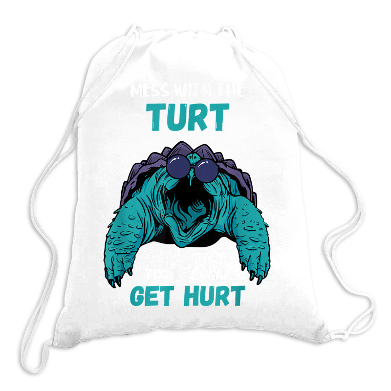 Snapping Turtle Mess With The Turt Snapping Turtle Lover T Shirt Drawstring Bags | Artistshot