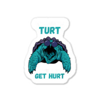 Snapping Turtle Mess With The Turt Snapping Turtle Lover T Shirt Sticker | Artistshot