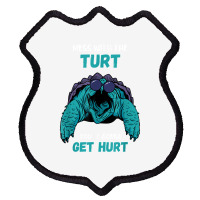 Snapping Turtle Mess With The Turt Snapping Turtle Lover T Shirt Shield Patch | Artistshot