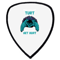 Snapping Turtle Mess With The Turt Snapping Turtle Lover T Shirt Shield S Patch | Artistshot