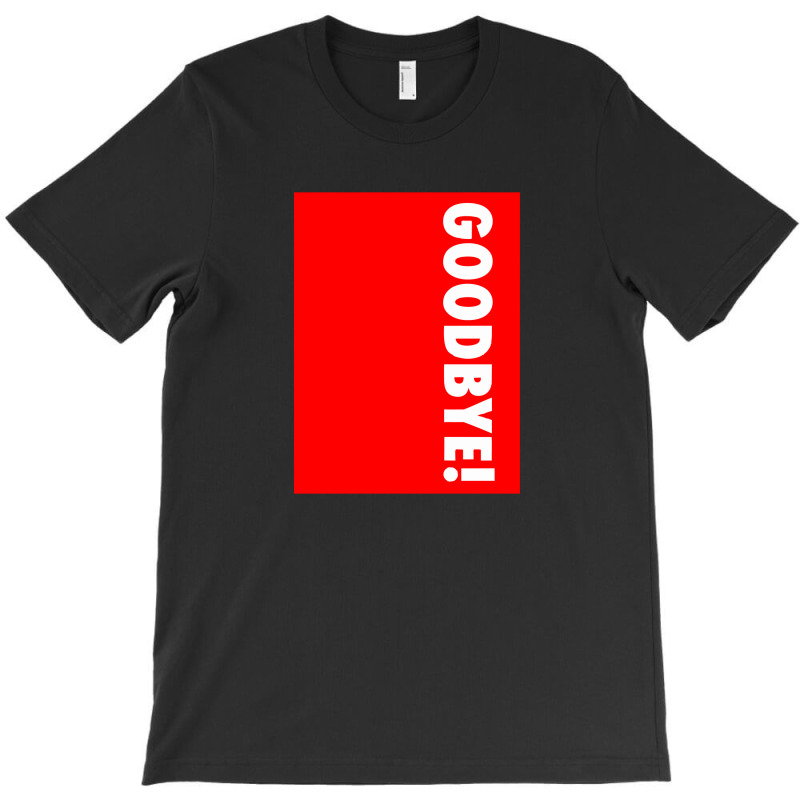 Kendall Jenner Goodbye T-shirt | Artistshot