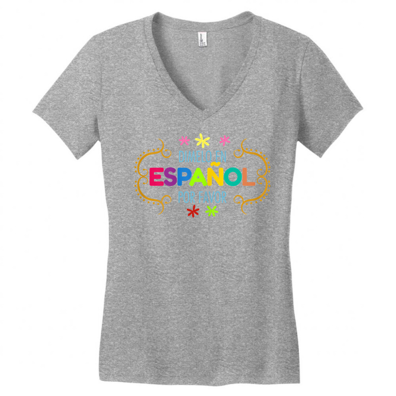 Womens En Espanol Por Favor Spanish Bilingual Teacher Maestra T Shirt Women's V-Neck T-Shirt by derosaatlamos | Artistshot