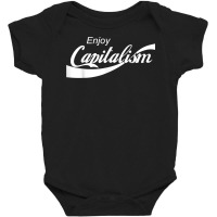 Enjoy Capitalism For American Entrepreneur Money T Shirt Baby Bodysuit | Artistshot