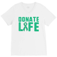 Donate Life Organ Donor Advocate T Shirt V-neck Tee | Artistshot