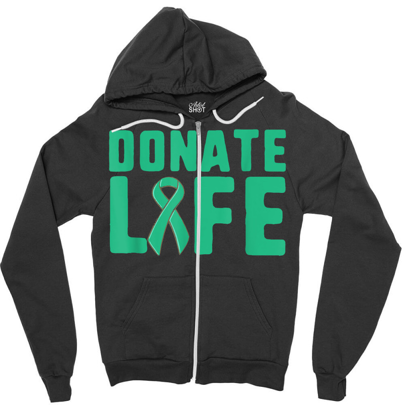 Donate Life Organ Donor Advocate T Shirt Zipper Hoodie by susanzqbraigu | Artistshot