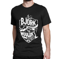 Vintage Graphic Bjorks Man Music Classic T-shirt | Artistshot