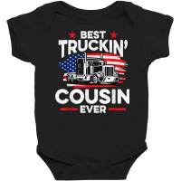 Best Truckin' Cousin Ever   Americian Trucker T Shirt Baby Bodysuit | Artistshot