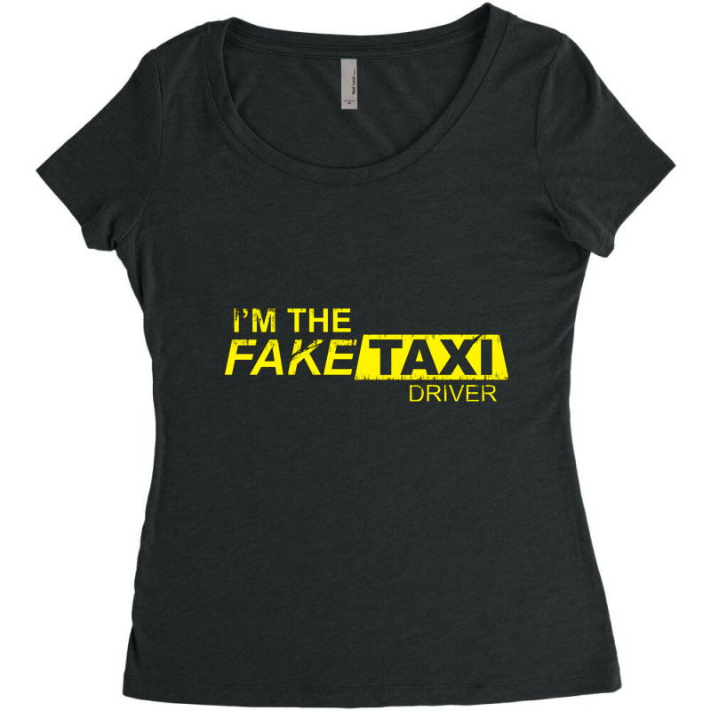 I'm The Fake Taxi Driver Women's Triblend Scoop T-shirt by bergassejahtera | Artistshot