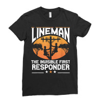 Electrician Lineman The Invisible First Responder Wireman T Shirt Ladies Fitted T-shirt | Artistshot