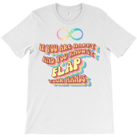 Fun Retro Style Neurodiversity And Autism Flap Your Hands T Shirt T-shirt | Artistshot