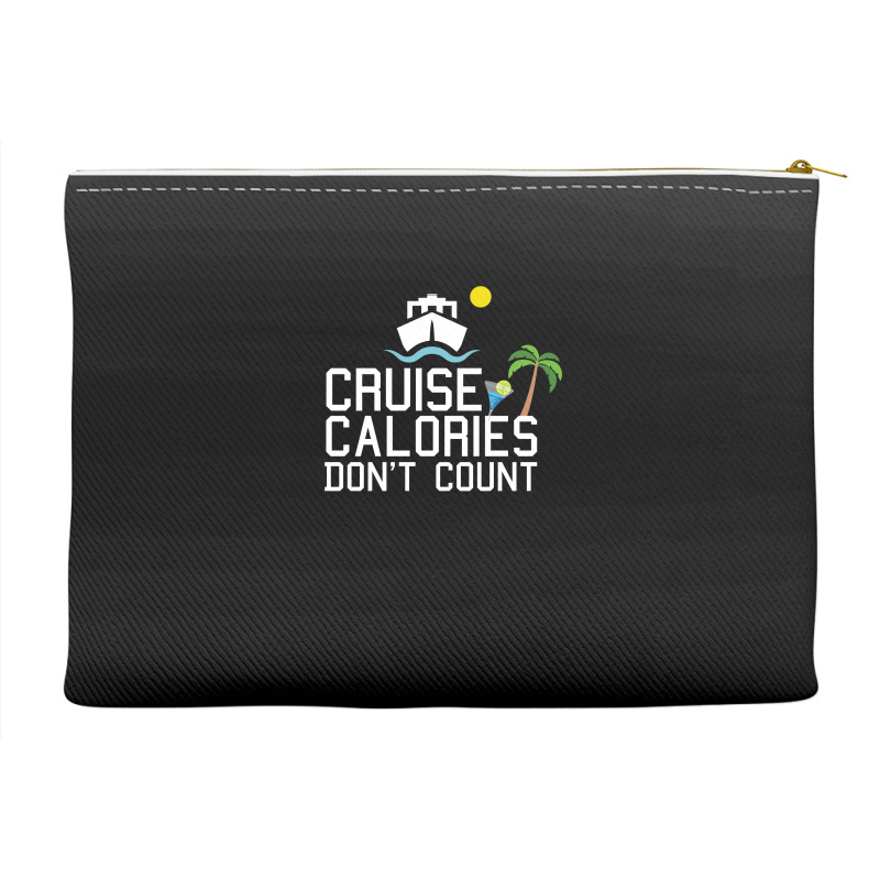 Cruise Calories Don't Count Accessory Pouches | Artistshot