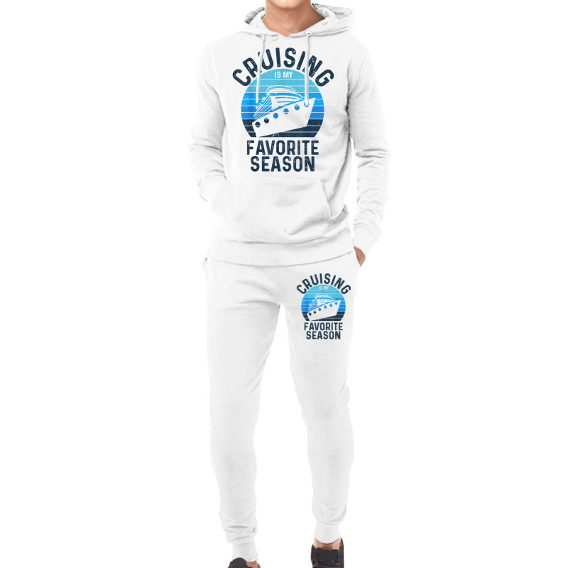 Cruising Is My Favorite Season Vacation Trip Cruise Ship Lover Gift Hoodie & Jogger Set | Artistshot