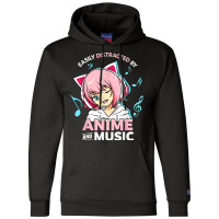 Easily Distracted By Anime And Music Women Anime Teen Girls Champion Hoodie | Artistshot