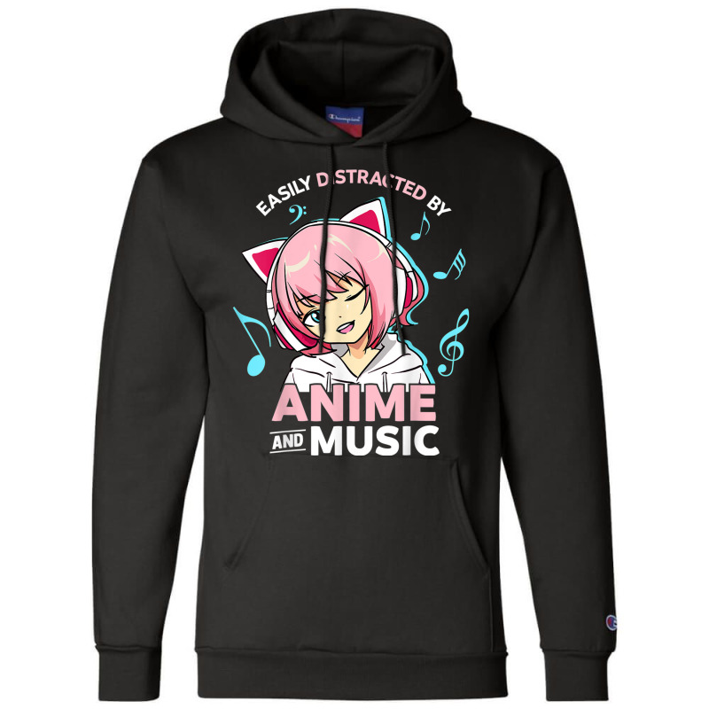 Easily Distracted By Anime And Music Women Anime Teen Girls Champion Hoodie by MadisonDesign | Artistshot