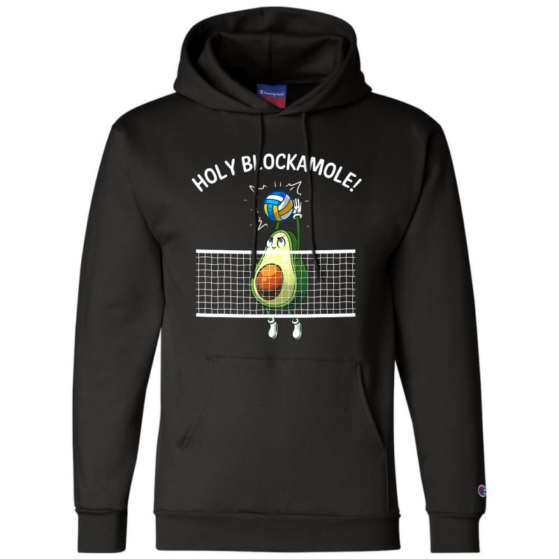 Funny Volleyball For Men Women Holy Guacamole Player Blocker T Shirt Champion Hoodie by sieuduong86 | Artistshot