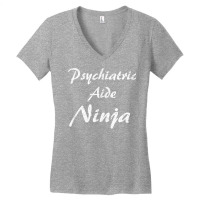 Psychiatric Aide Tshirt Job Occupation Funny Work Title T Shirt Women's V-neck T-shirt | Artistshot