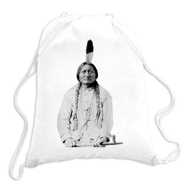 Sitting Bull Native American Indian Chief Lakota Sioux Gift T Shirt Drawstring Bags | Artistshot