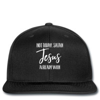 Not Today Satan Jesus Already Won Christian Bold Faith Shirt T Shirt Printed Hat | Artistshot