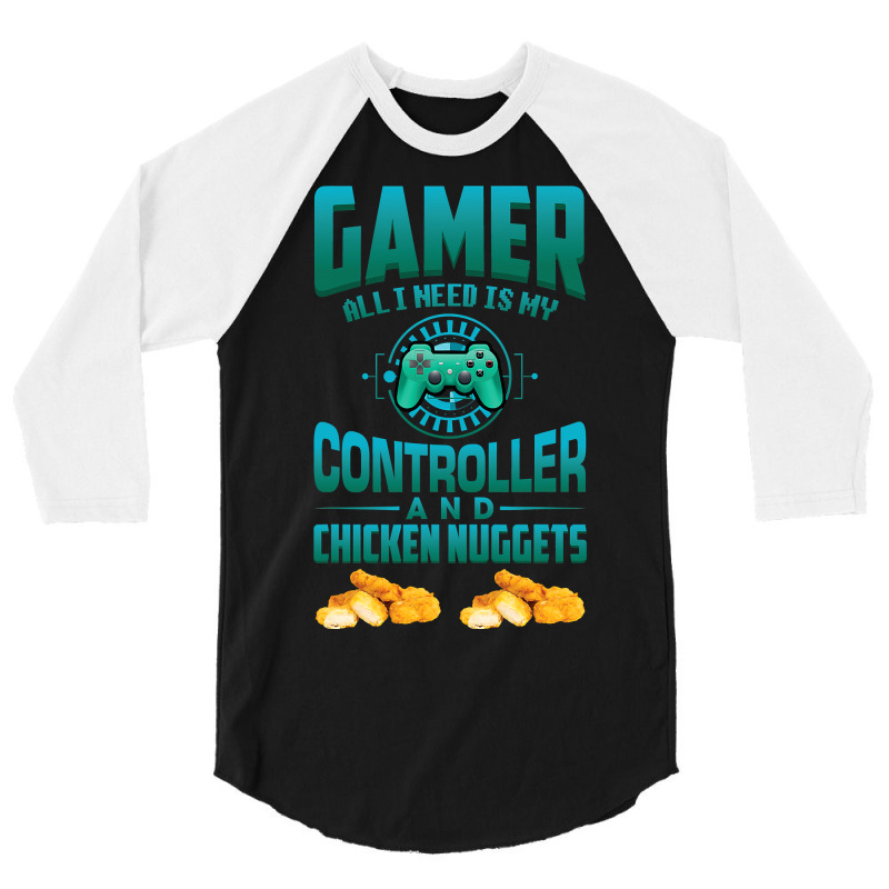 Gamer  For Kids Adults Video Games Chicken Nuggets 3/4 Sleeve Shirt | Artistshot