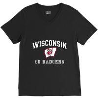 Wisconsin Go Badgers V-neck Tee | Artistshot