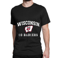 Wisconsin Go Badgers Classic T-shirt | Artistshot