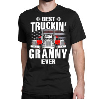 Best Truckin' Granny Ever Usa Flag Father's Day T Shirt Classic T-shirt | Artistshot